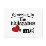 Someone In The Philippines Loves Me Post Card