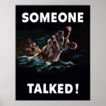 Someone Talked Print