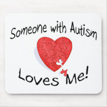 Someone With Autism Loves Me (P Hrt) Mouse Mat