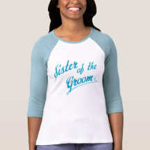 Something Blue Sister of the Groom T-shirt