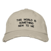 "Something New To Me" Baseball Cap