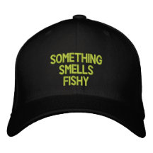Something Smells Fishy Embroidered Hat
