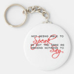 Something to Say copy Key Chains