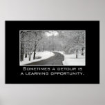 Sometimes a detour is a learning opportunity [XL] Print