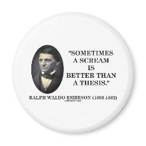 Sometimes A Scream Is Better Than A Thesis Emerson