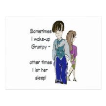 Sometimes I wake-up Grumpy funny saying art Post Card