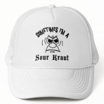 Sometimes I'm A Sour Kraut German Trucker Hats