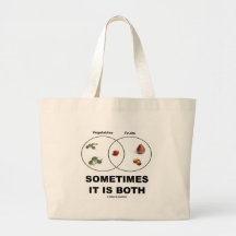 Sometimes It Is Both (Vegetables Fruits Attitude) Tote Bags
