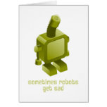 Sometimes Robots Get Sad cards