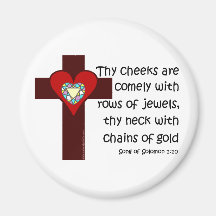 Song of Solomon 1:10 Refrigerator Magnets
