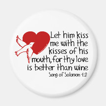 Song of Solomon 1:2 Fridge Magnets