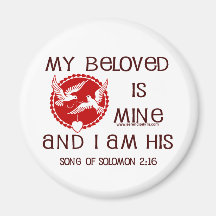 Song of Solomon 2:16 Fridge Magnets