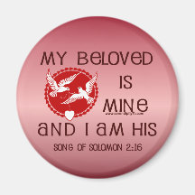 Song of Solomon 2:16 Refrigerator Magnet