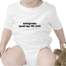 Sonograms Saved My Life Once Shirts