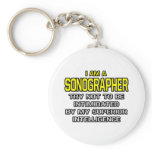 Sonographer...Superior Intelligence keychains