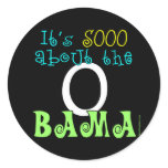 Soo About the O BAMA Stickers