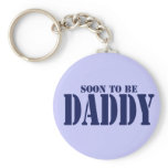 Soon to be Daddy Key Chains