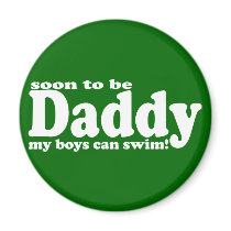 Soon to be Daddy Magnets