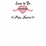 Soon to Be Mrs and Wedding Date t-shirts