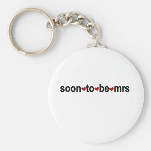 Soon To Be Mrs Key Chain