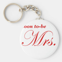 Soon to be Mrs Keychains