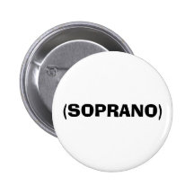 SOPRANO PINBACK BUTTON