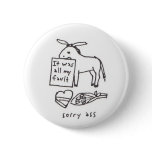 Sorry Ass button
