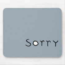 sorry black Mousepad