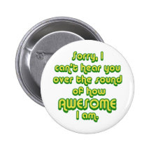 Sorry, I can't hear you over the sound of how Buttons