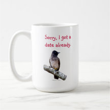 Sorry I Got a Date Already LOLBirds Mug