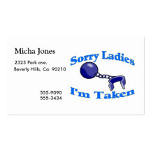 Sorry Ladies I'm Taken Business Card Templates