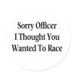Sorry Officer