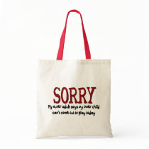 Sorry Outer Adult and Inner Child Tote Bag