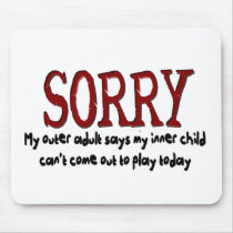 Sorry Outer Adult and Inner Child