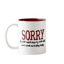 Sorry Outer Adult and Inner Child Mugs