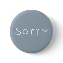 sorry white Button