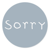 sorry white Sticker