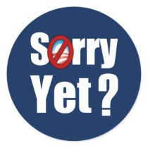 Sorry Yet? Stickers