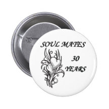 SOUL MATES 30 Years Button