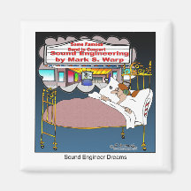 Sound Engineer Dreams Fridge Magnets