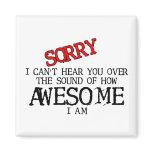 Sound of Awesome Funny Magnet Humour