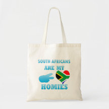 South Africans are my Homies Bags