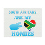South Africans are my Homies Postcard