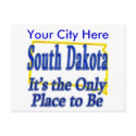 South Dakota  It's the Only Place to Be postcards