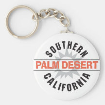 Southern California - Palm Desert Keychains