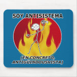Soy antisistema... mousepads