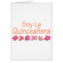 Soy La Quinceanera Card