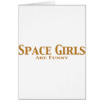 Space Girls Are Funny Gifts cards