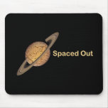 Spaced Out mousepads