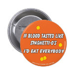 Spaghetti O's button